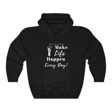Load image into Gallery viewer, Unisex "Make LIFE Happen" Heavy Blend™ Hooded Sweatshirt