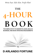 Load image into Gallery viewer, The 4-Hour Book: The Simple Path to Generate Leads, Build A Business, and Book Speaking Engagements
