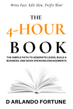 Load image into Gallery viewer, The 4-Hour Book: The Simple Path to Generate Leads, Build A Business, and Book Speaking Engagements