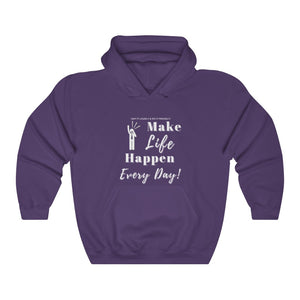 Unisex "Make LIFE Happen" Heavy Blend™ Hooded Sweatshirt